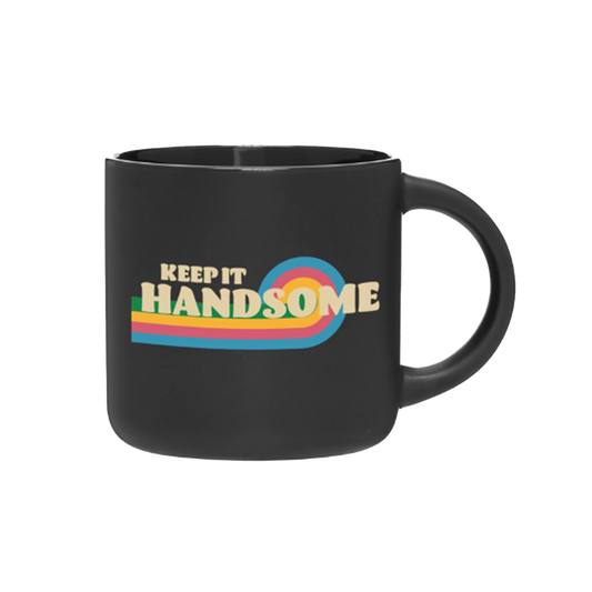 Keep It Handsome Mug